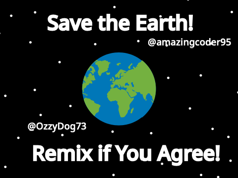 Save Earth! Remix If you Agree! remix remix remix