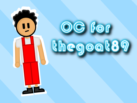OC for @thegoat89