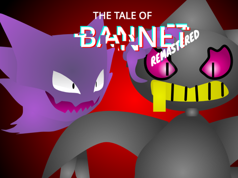 THE TALE OF BANNET remastered||#games #all #pokemon