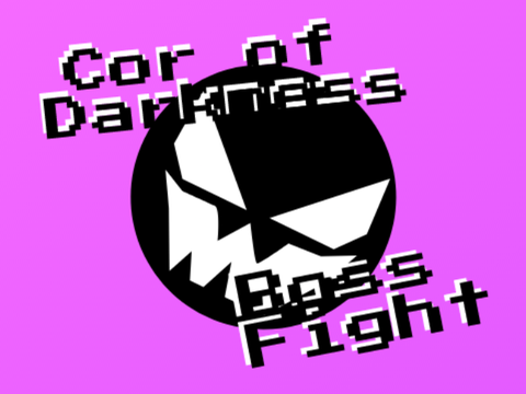 Cor of Darkness Boss Fight