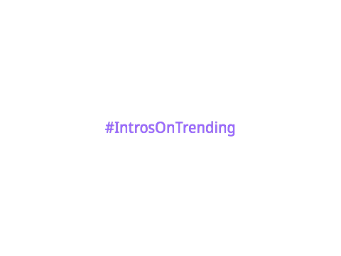 Add an Intro Section to Trending! remix