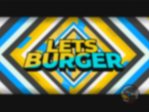  »LetsBurger 