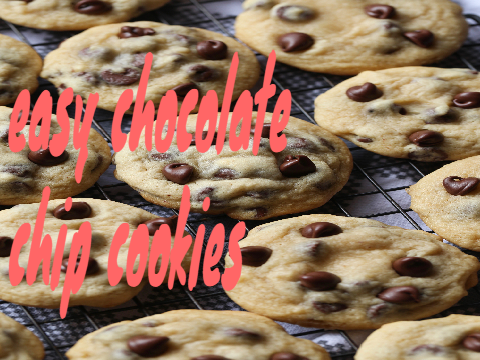easy chocolate chip cookies.