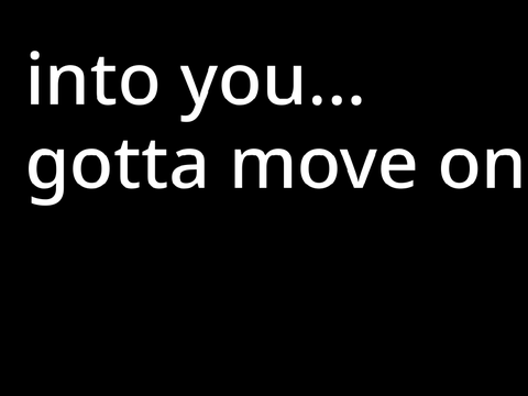 Dude, she's just not into you... remix