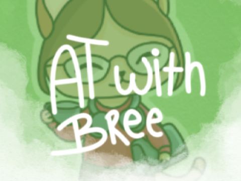 ⛧ AT With Bree!
