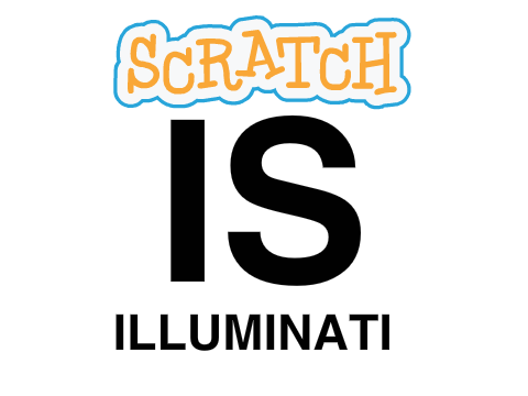 SCRATCH IS ILLUMINATI