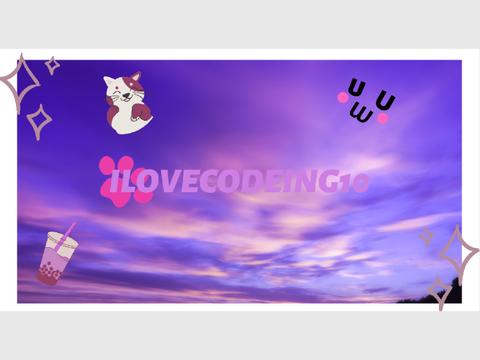 Banner for Ilovecodeing10