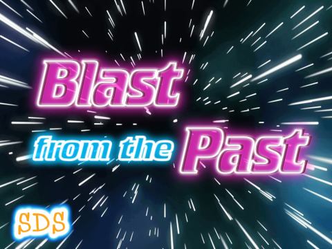 Blast from the Past - SDS Thumbnail