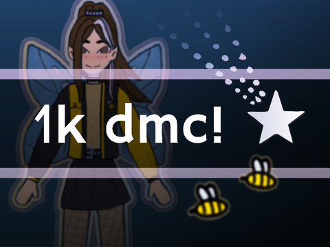 1k DMC!! ☆ﾟ [ CLOSED! ]  ↪ Win 60+ follows!