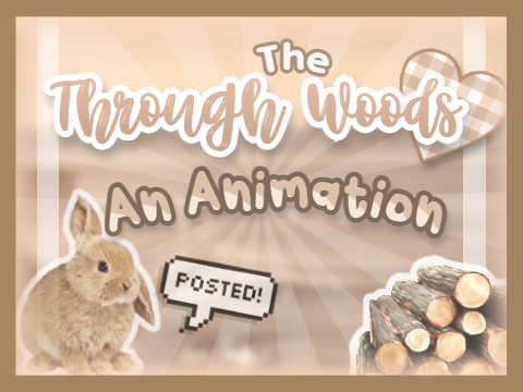 Through The Woods - Animation