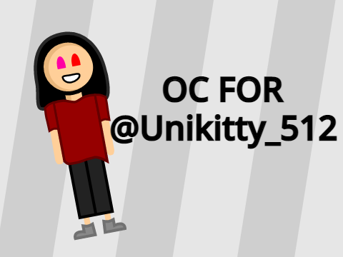 OC for @Unikitty_512