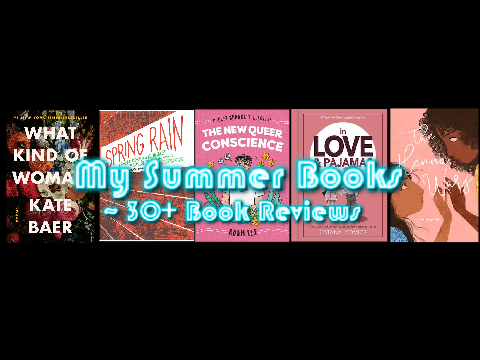 My Summer Books ~ 30+ Book Reviews 