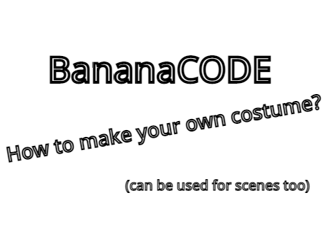 BananaCODE - create your own costume!