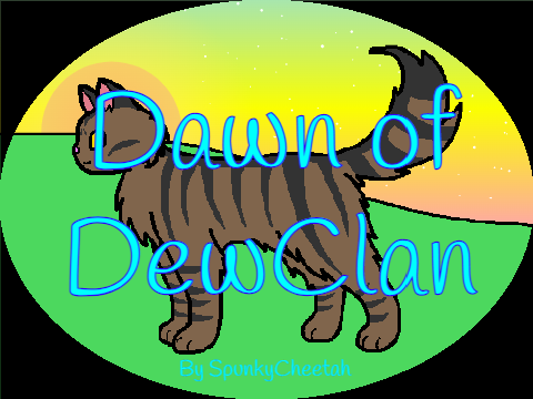 Warriors: Dawn of DewClan