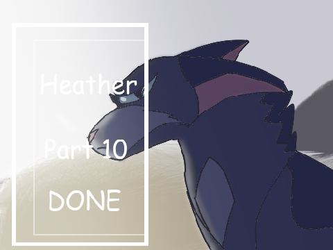 ☼ Heather ☼ Part 10 ☼ Done ☼