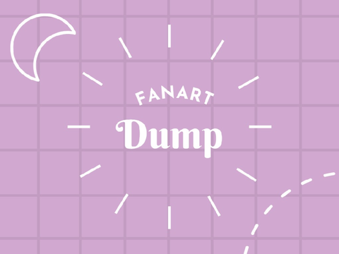✦ Fanart Dump ˊˎ- 