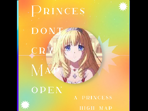Princess don't cry (OC map) Open 