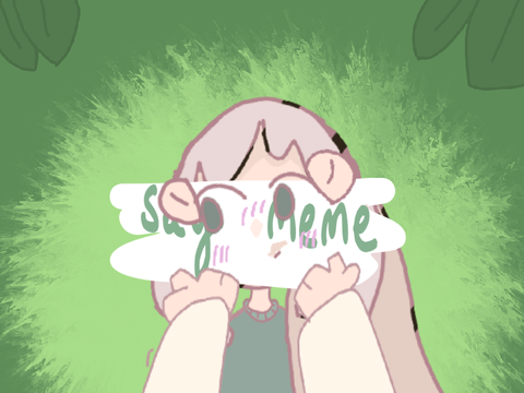 ~//Say meme//~
