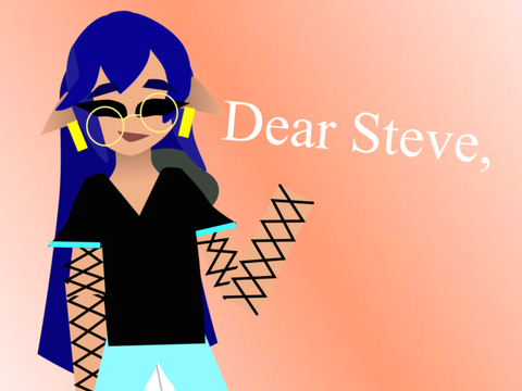 Dear steve (short skit)