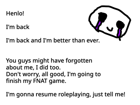 I'm back! (Sort of)