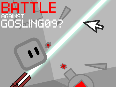 Boss fight against... Gosling09?