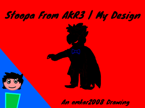 Stoopa From AKR3 | My Design