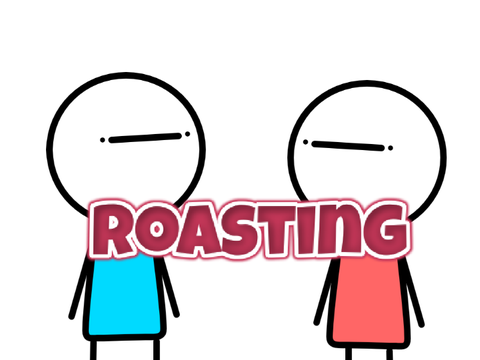 Roasting be like...#animation