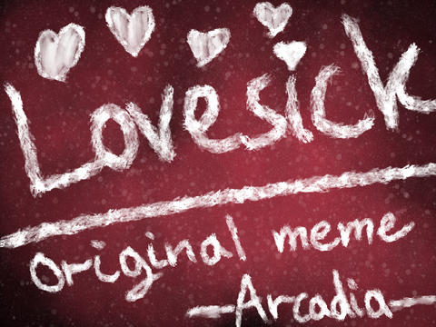 Lovesick -- original meme --