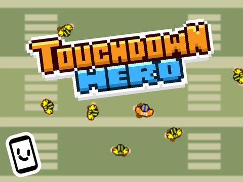 Touchdown Hero (Mobile Friendly)