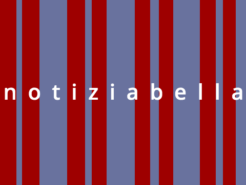 n o t i z i a   B  E  L  L  A !