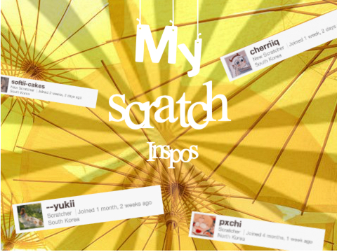 ✦ My Scratch Inspos✦ 