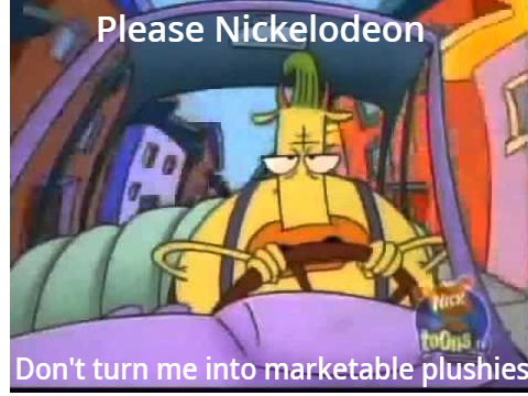 Please Nickelodeon don't turn me into marketable plushies (Heffer version) (redubbed)