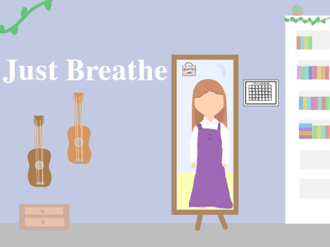 BSTC Project- Just Breathe