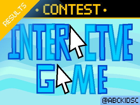 [RESULTS] Interactive Game CONTEST | 350 Followers