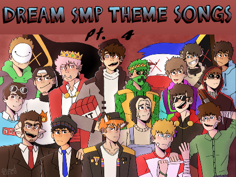 Dream SMP Theme Song pt 4
