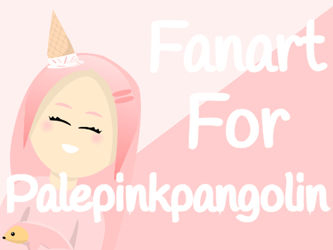 Fanart for Palepinkpangolin