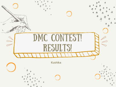 DMC Contest || Results!