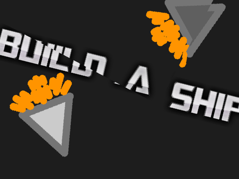 -Build A Ship-