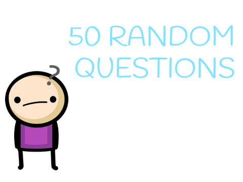 50 Random Questions!