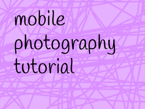 mobile photography tutorial