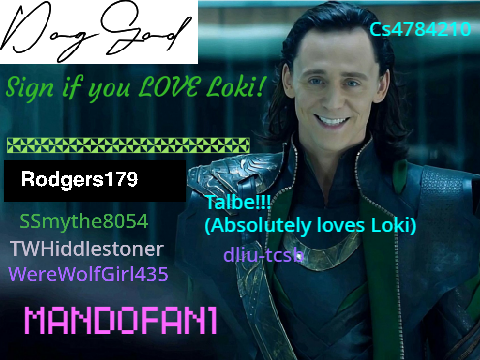 Sign If You Love Loki! remix remix remix remix remix remix remix remix remix