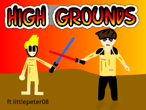 high grounds ft littlepeter08 || collab || #animations