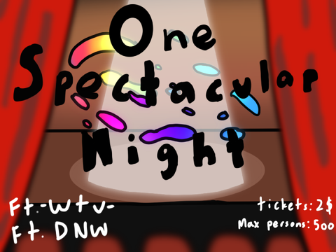 One Spectacular Night ~Featuring DingusNetwork 