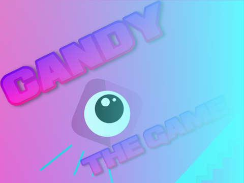 ==Candy-The Game!==