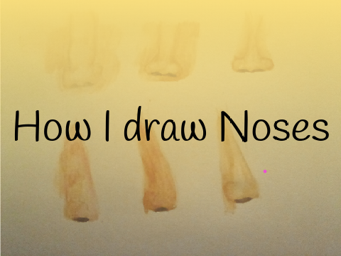 How I Draw Noses