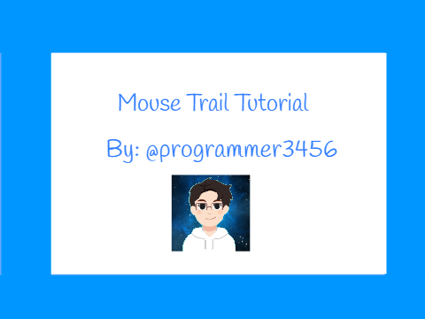 Basic Mouse Trail Tutorial
