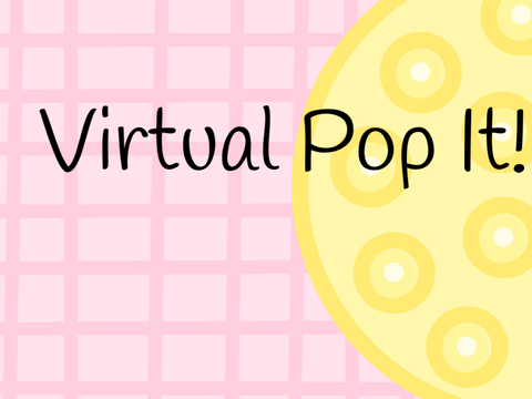 Virtual Pop It!