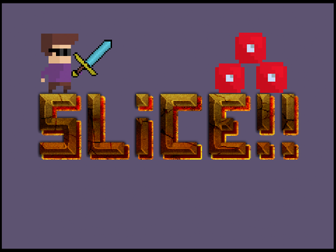 Slice!!