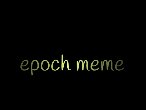 epoch meme test