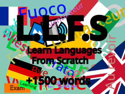 L.L.F.S  Learn Languages From Scratch/ A.I.S.F Aprende Idiomas en Scratch Facil.